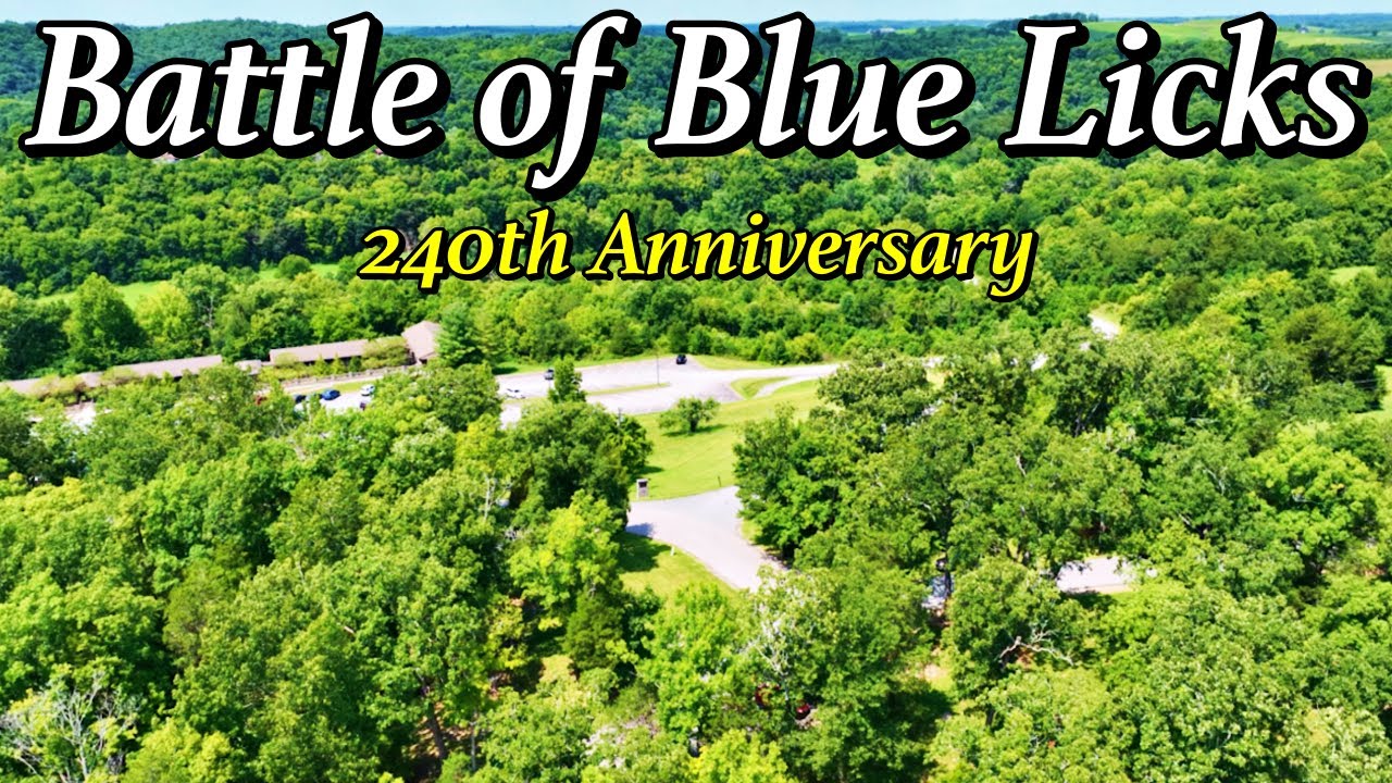The Last Battle of the Revolutionary War | Blue Licks