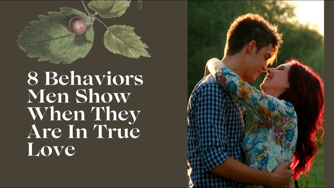 8 Behaviors Men Show When They Are In True Love..| Psychology Facts