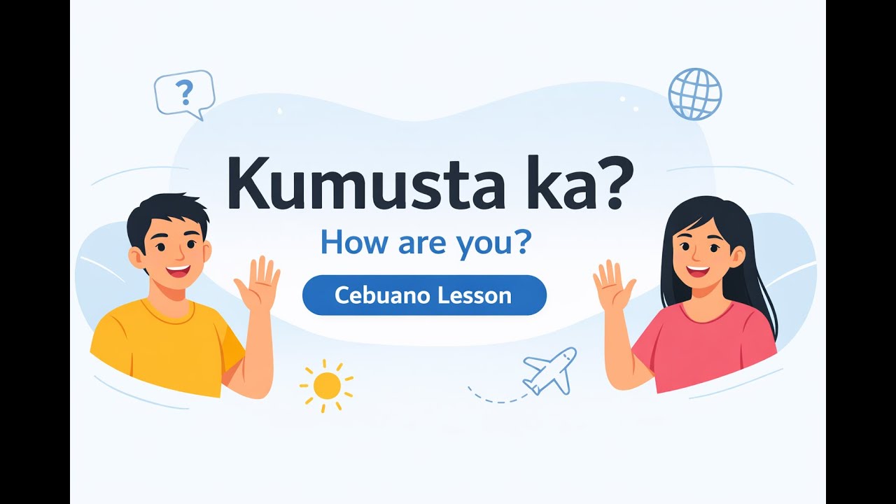 Kumusta ka? | How to Say “How Are You?” & more in Cebuano 🇵🇭