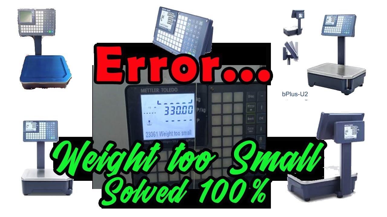 Mettler Toledo Scaler Bplus_U2 (Error... Weight too small... Solved 100%)