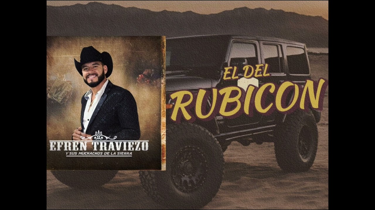 Efren Traviezo Y Sus Muchachos De La Sierra - El Del Rubicon