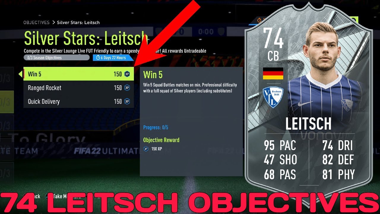 HOW TO COMPLETE LEITSCH OBJECTIVES FAST! - 74 Rated Silver Stars Leitsch Objective - FIFA 22