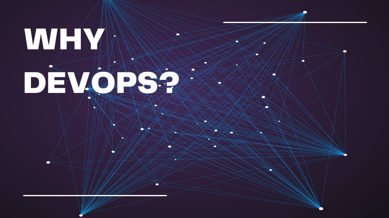 WHY DEVOPS