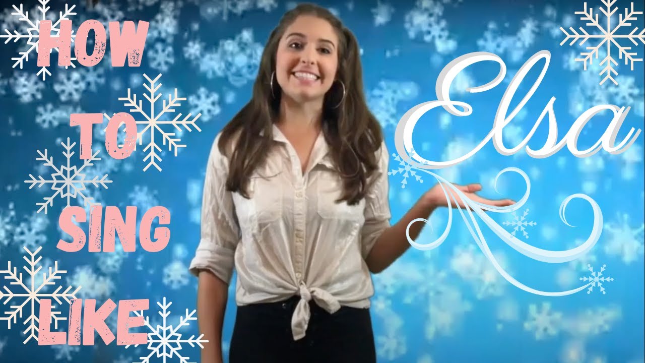 How To Sing Like Elsa- Into the Unknown, Frozen 2