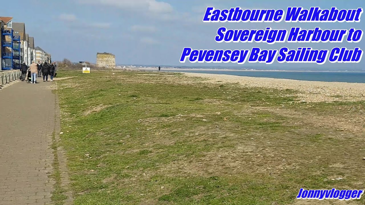 Eastbourne to Pevensey Bay sailing club  Walkabout