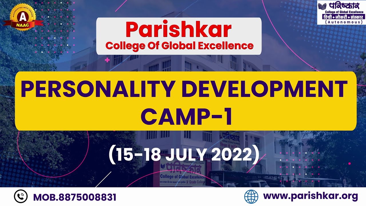 Personality Development Camp - 1 | Parishkar College of Global Excellence | 15 to 18 July 2022