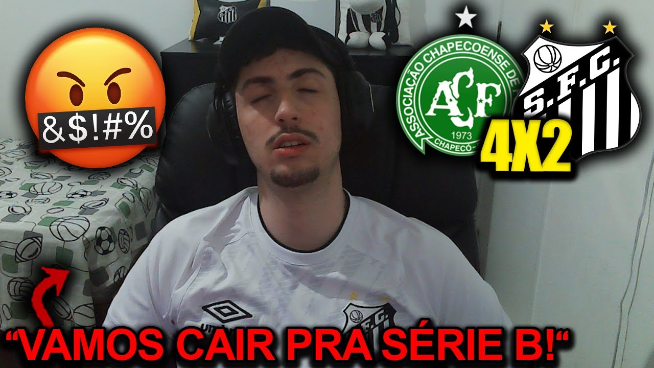 REAÇÕES SANTISTAS CHAPECOENSE 4x2 SANTOS - BRASILEIRÃO 2026 - VERGONHA, SÉRIE B ESSE ANO