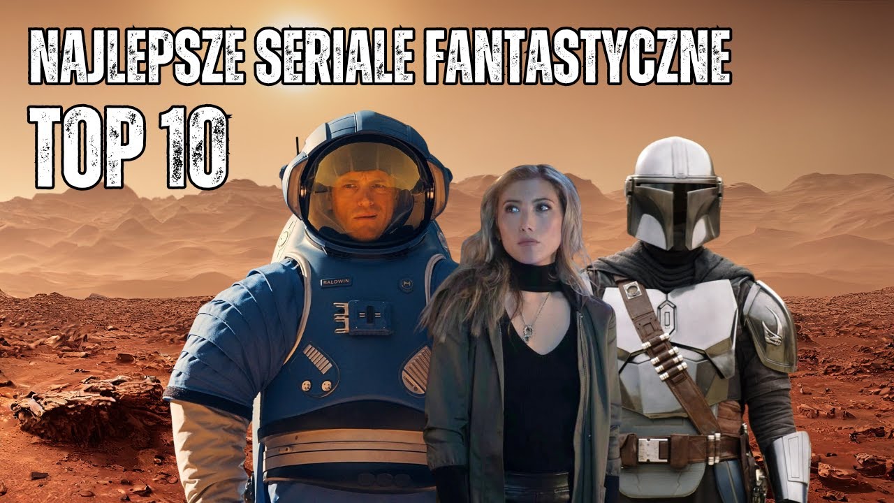 Najlepsze seriale fantastyczne ostatniej dekady &ndash; moje TOP 10