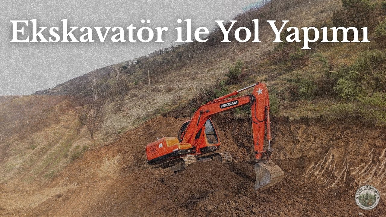 Ekskavatör ile Yol Yapımı