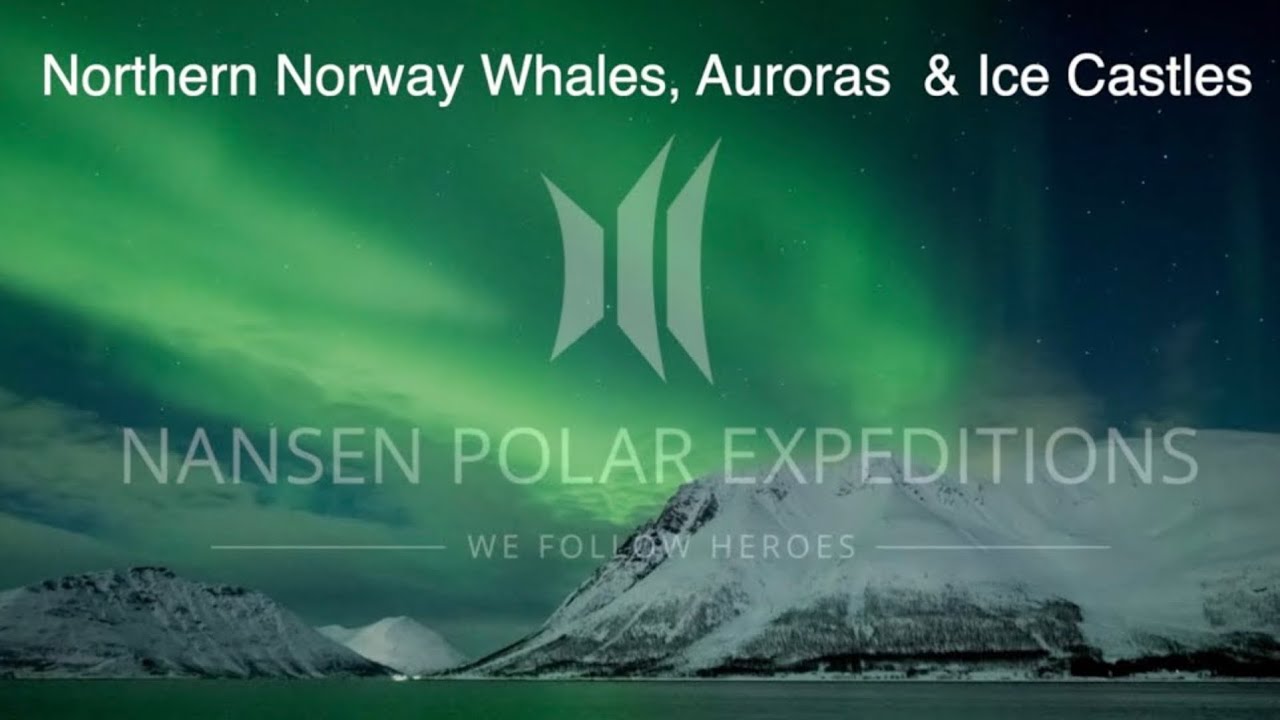 Northern Norway with Nansen Polar Expeditions