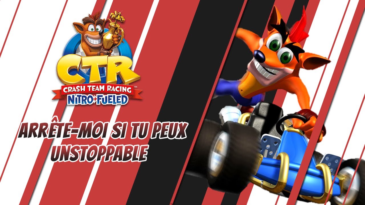 Crash Team Racing Nitro-Fueld - Trophée Arrête-moi si tu peux/Unstoppable trophy