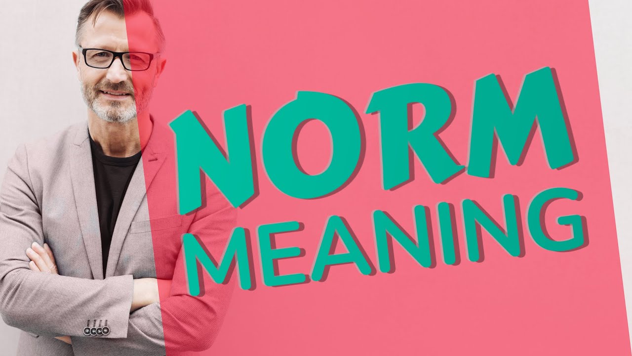 Norm | Definition of norm