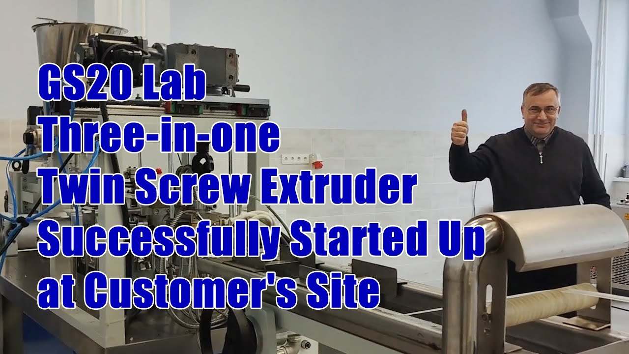 GS20 Lab Three-in-one Twin Screw Extruder Successfully Started Up at Customer's Site #labextruder