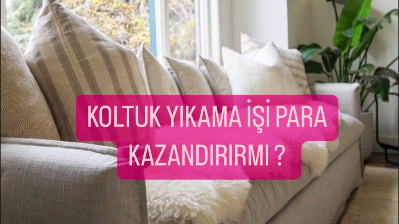 Koltuk yıkama işi para kazandırırmı ?
