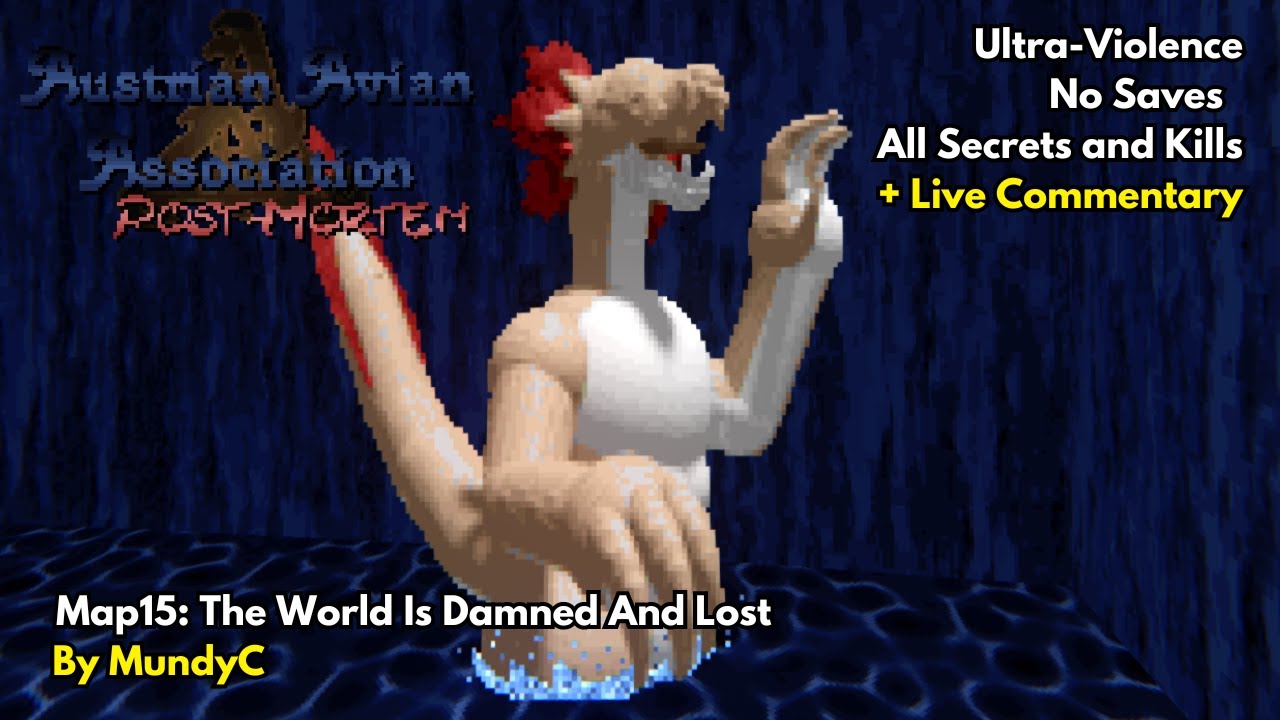 Doom II: Austrian Avian Association Map15: The World Is Damned And Lost (UV, No Saves)