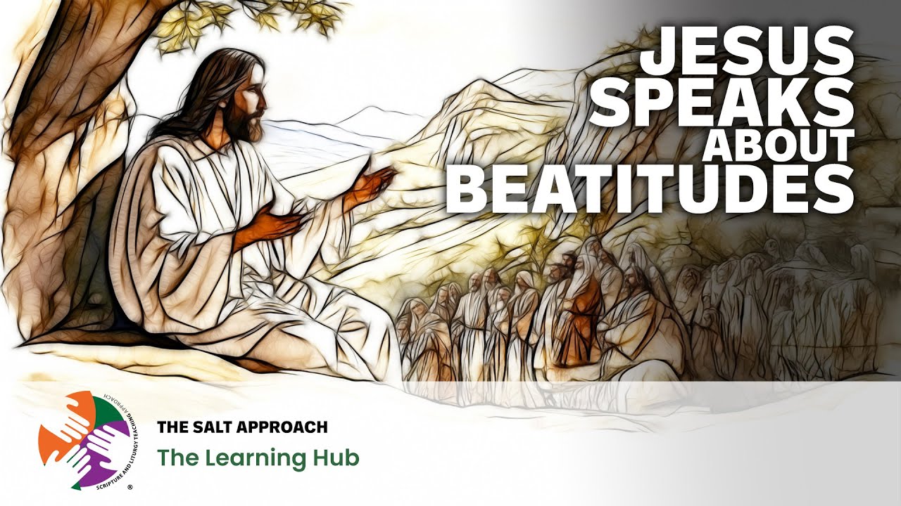 Jesus Speaks About Beatitudes - 4th Sunday in Ordinary Time, Year A