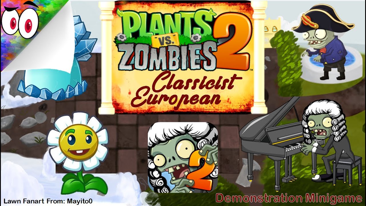 Demonstration Minigame Classicist European FanMade | PvZ 2 | ⭐10 Subs⭐ | Mr. Papirin