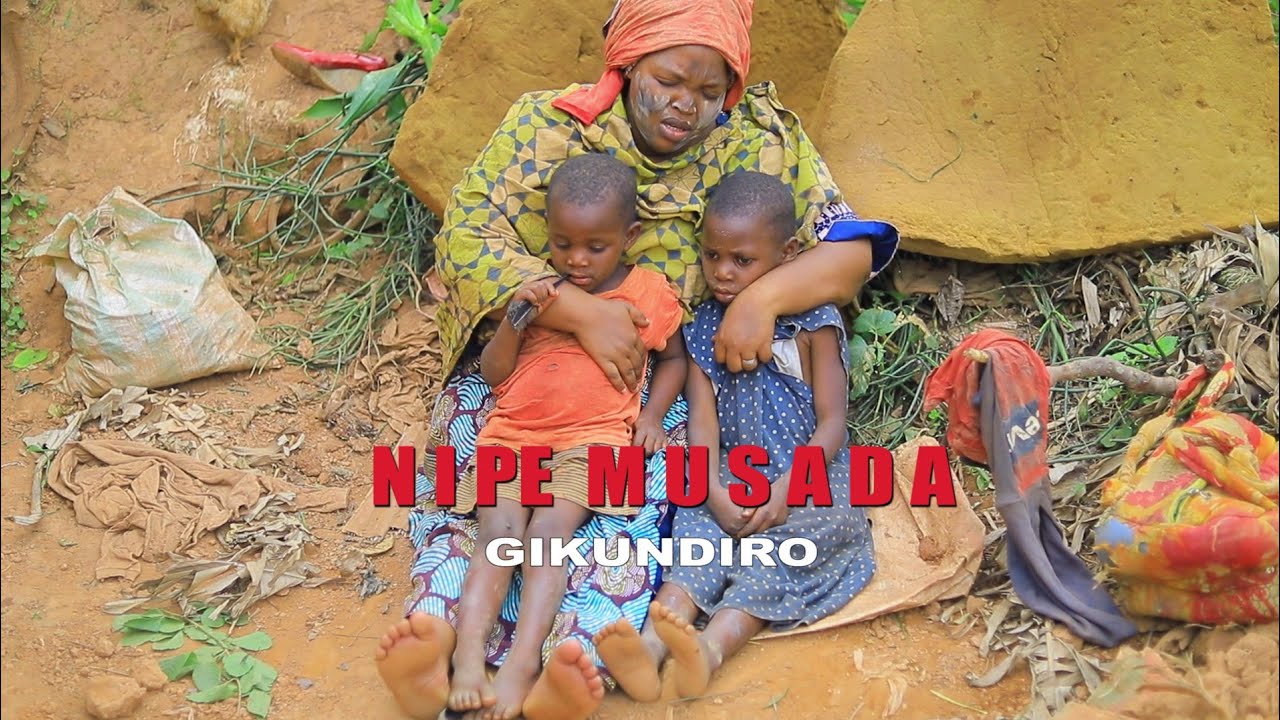 NIPE MUSADA BY GIKUNDIRO. NYIMBO YA KISWAHILI 
