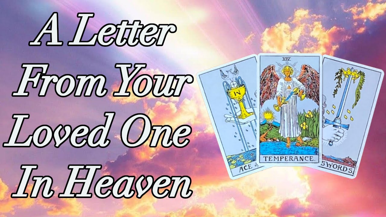 💜💌 A Letter From Your Loved One In Heaven 💌💜 Timeless Pick A Card Reading 💌💜