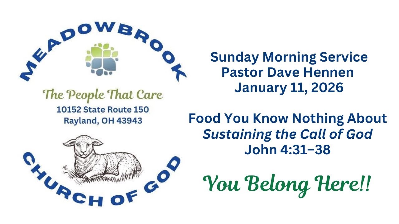 Food You Know Nothing About: Sustaining the Call of God ~ John 4:31-38