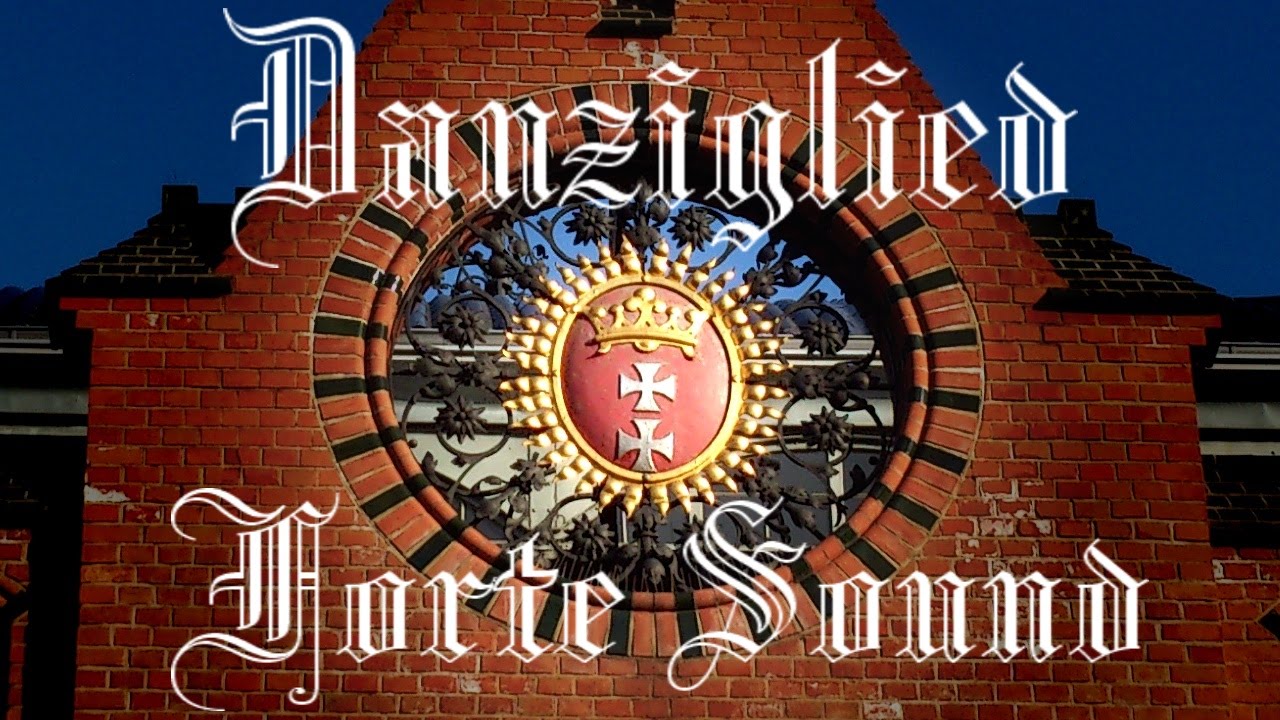 Danziglied - Forte Sonarium