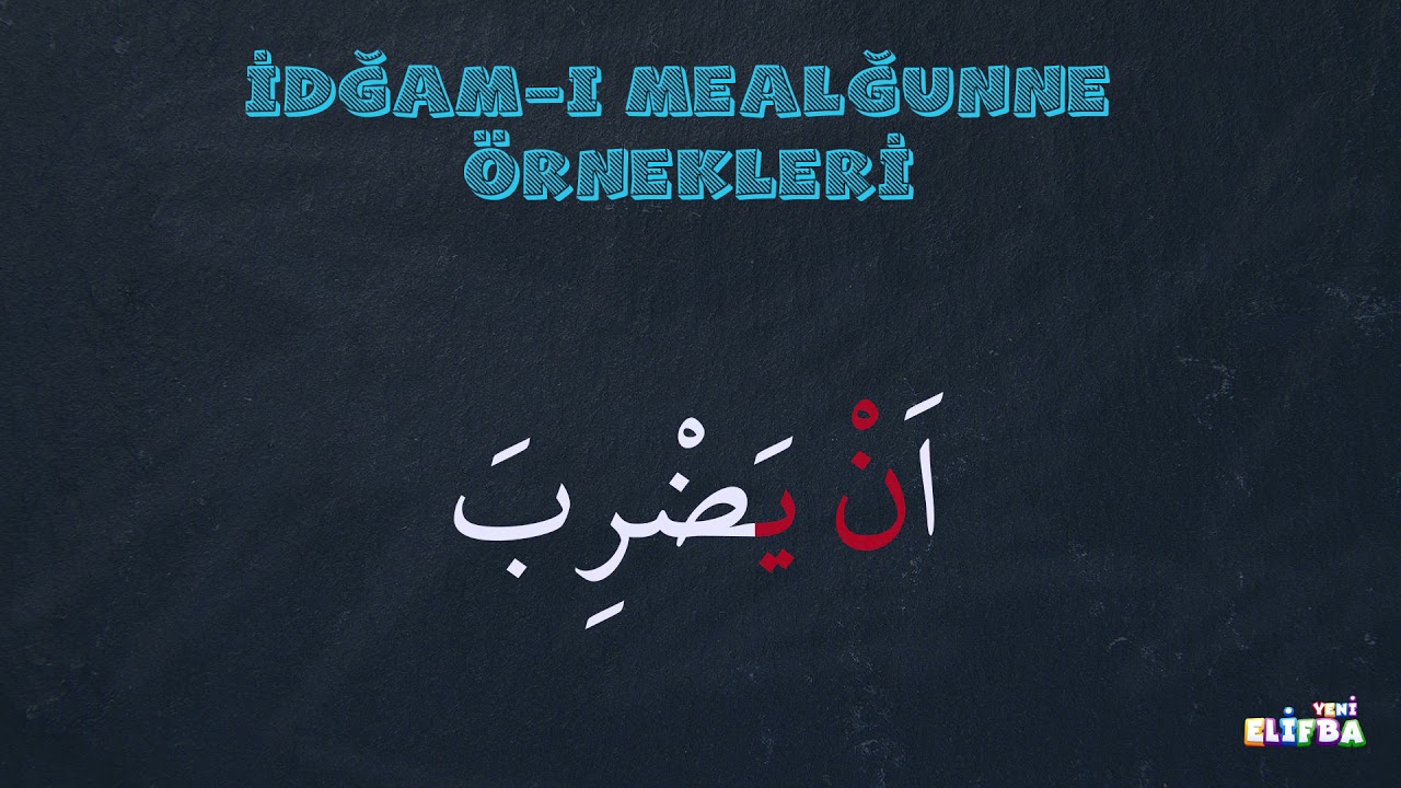 İdgam Mealğunne Örnekleri | Yeni ElifBa