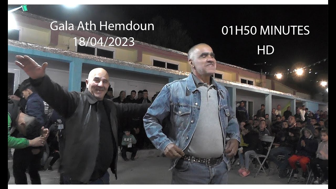 Gala Ath Hemdoun  HD 18/04/2023