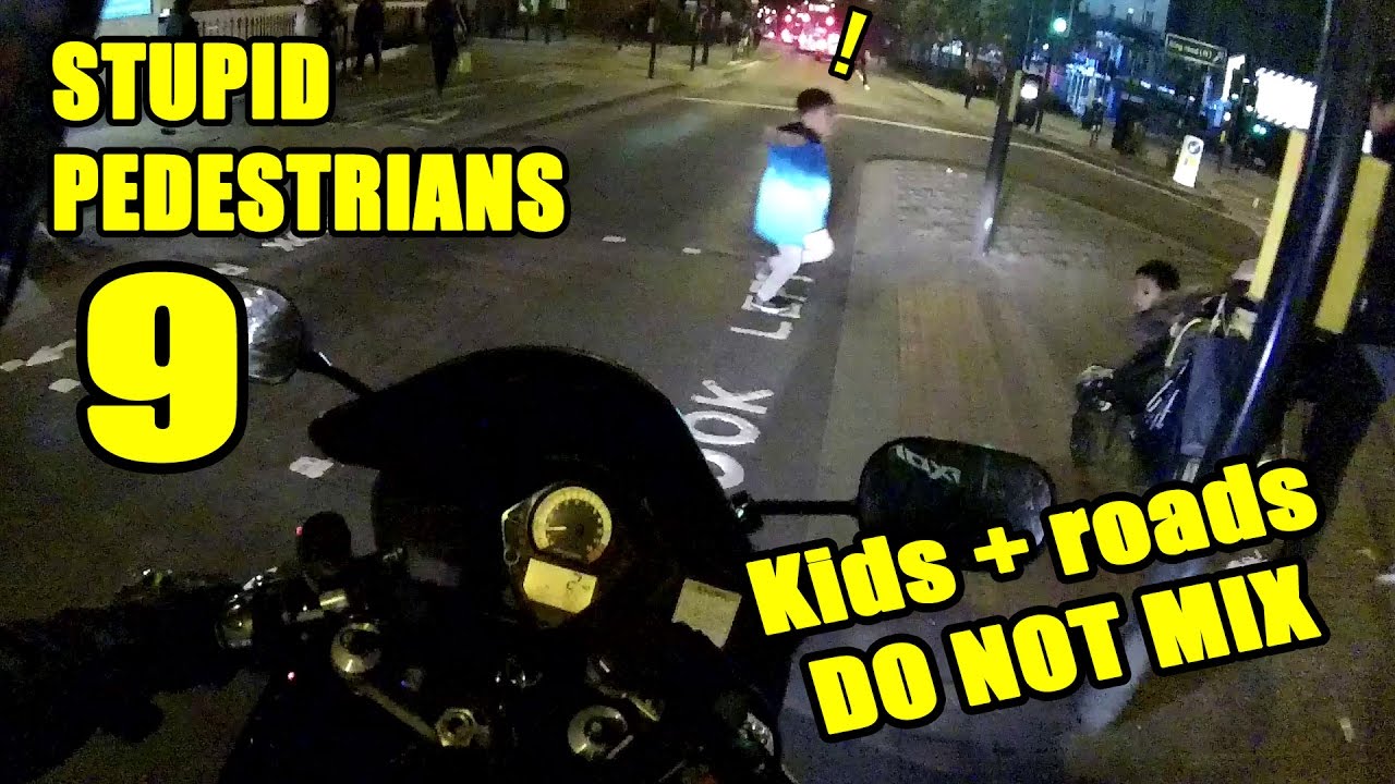 Stupid Pedestrians Compilation 9 : Kids + Roads = DO NOT MIX