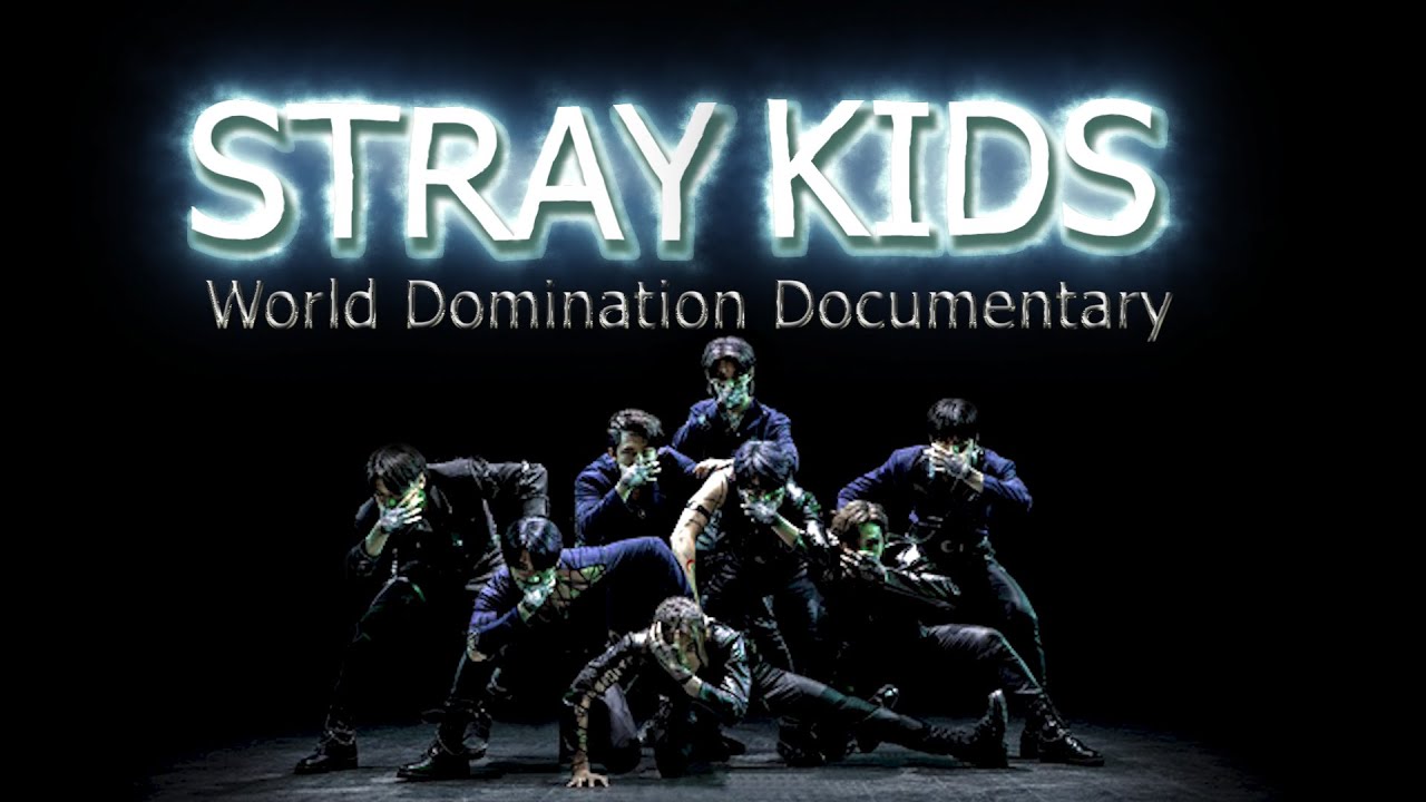 STRAY KIDS - A World Domination Documentary [ENG guide]
