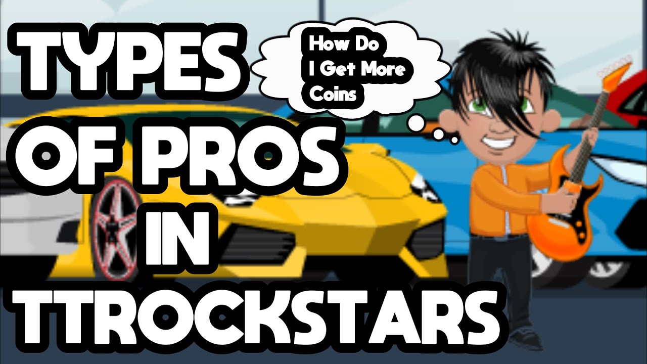TYPES OF PROS IN TTROCKSTARS! *MUST WATCH!*