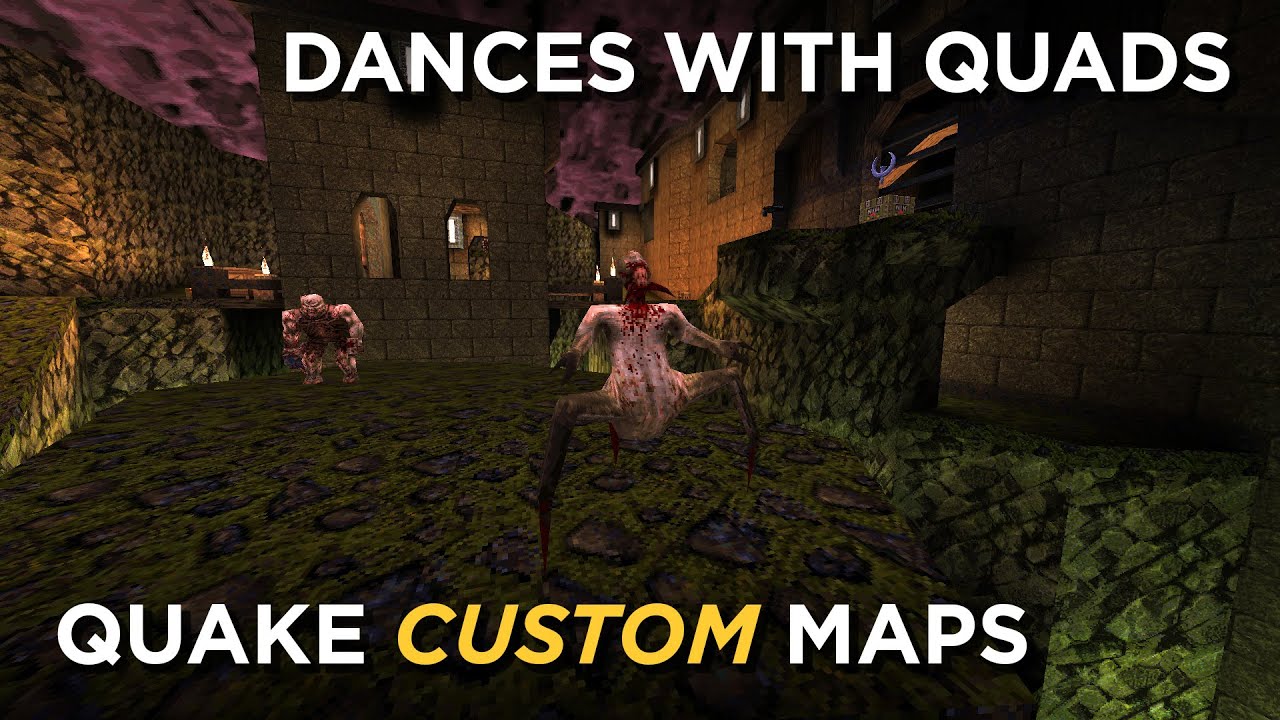 Quake Maps - Dances with Quads