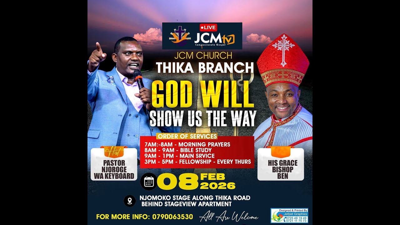JCM THIKA BRANCH || THEME:GOD WILL SHOW US THE WAY