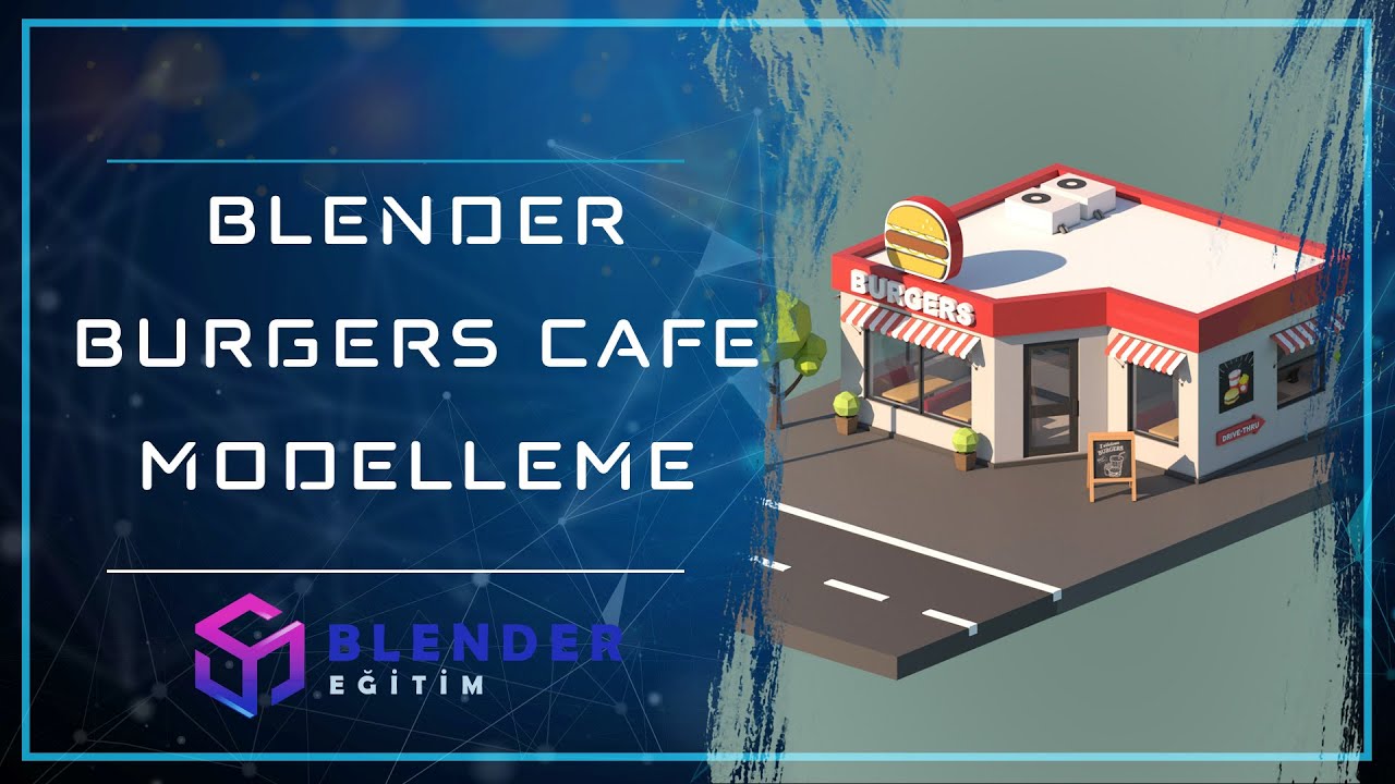 Blender Burgers Cafe Modelleme- Blender Eğitim #39