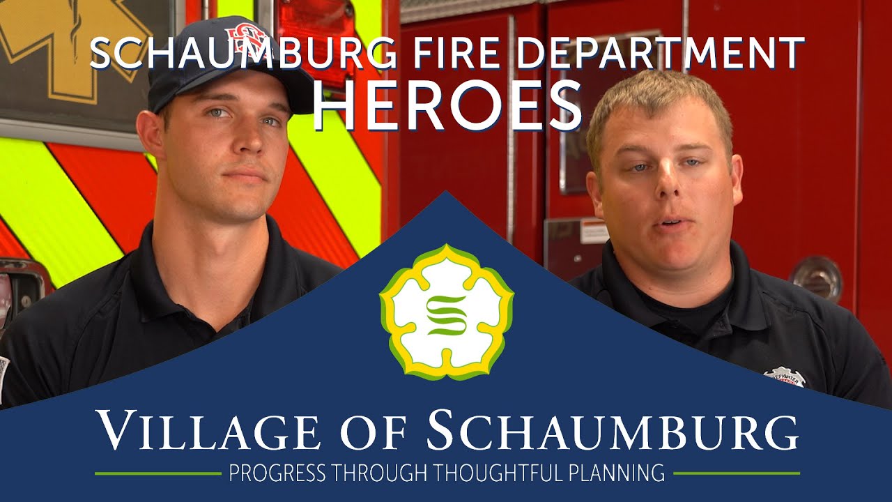 SCHAUMBURG FIRE DEPARTMENT HEROES