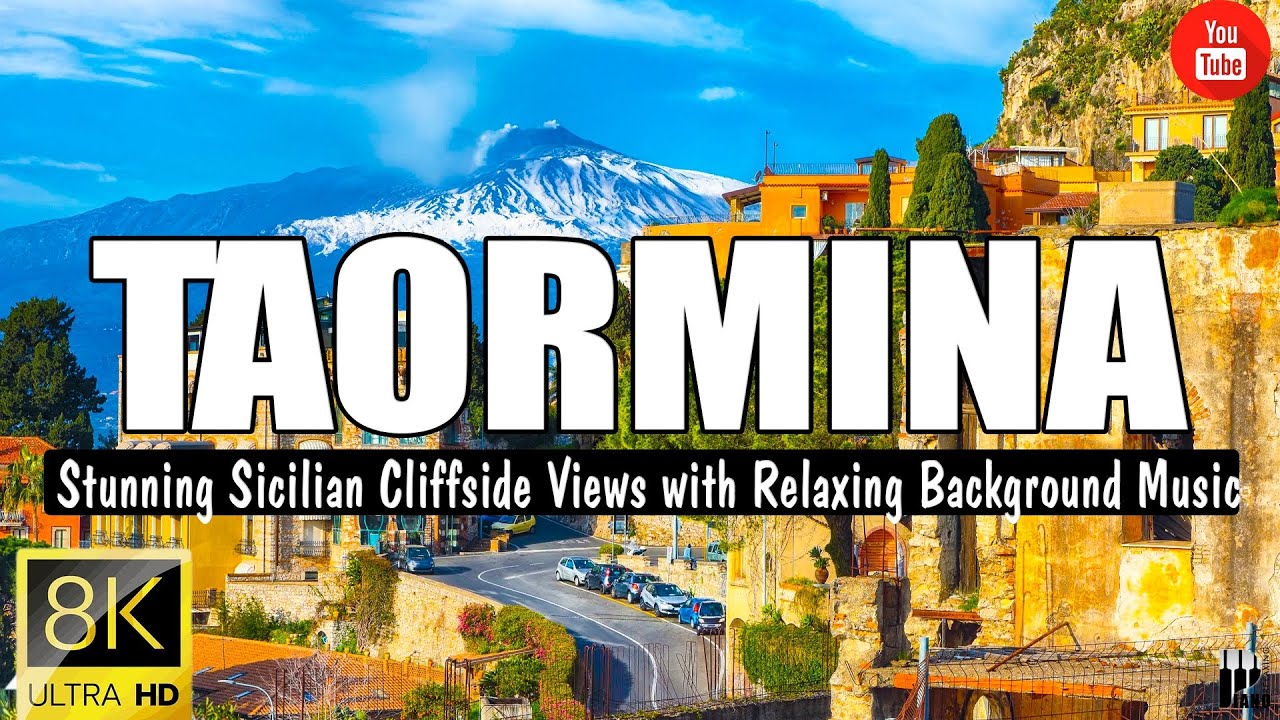 Taormina 4K – Stunning Sicilian Cliffside Views with Relaxing Background Music