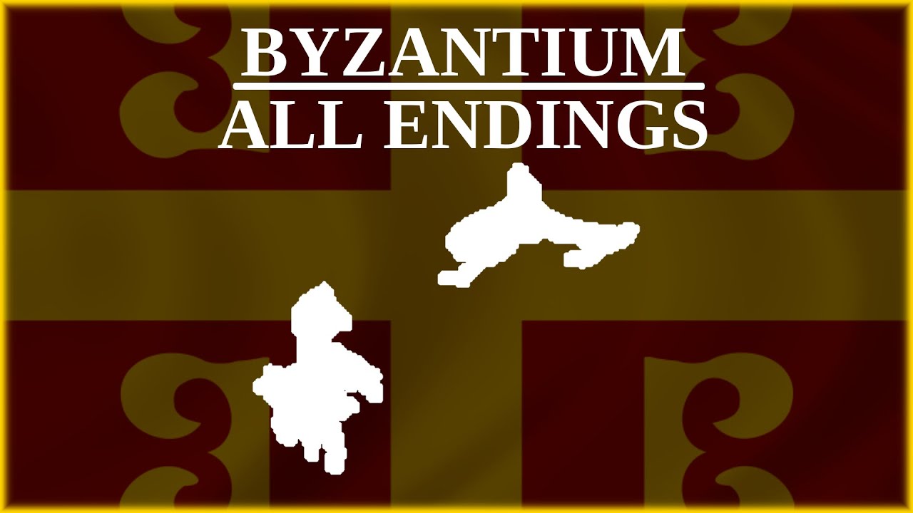 BYZANTIUM ALL ENDINGS (Crusalis)