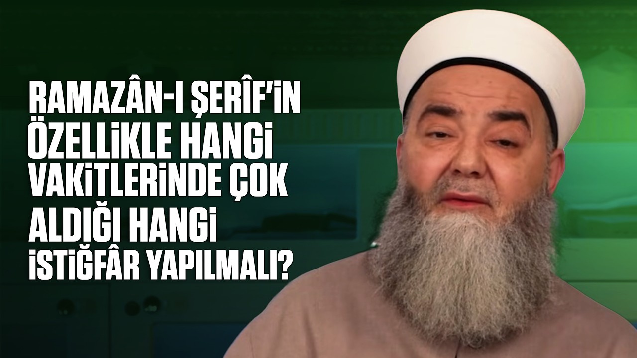 Ramazân-ı Şerîf'in Özellikle Hangi Vakitlerinde Çok İstiğfâr Yapılmalı?