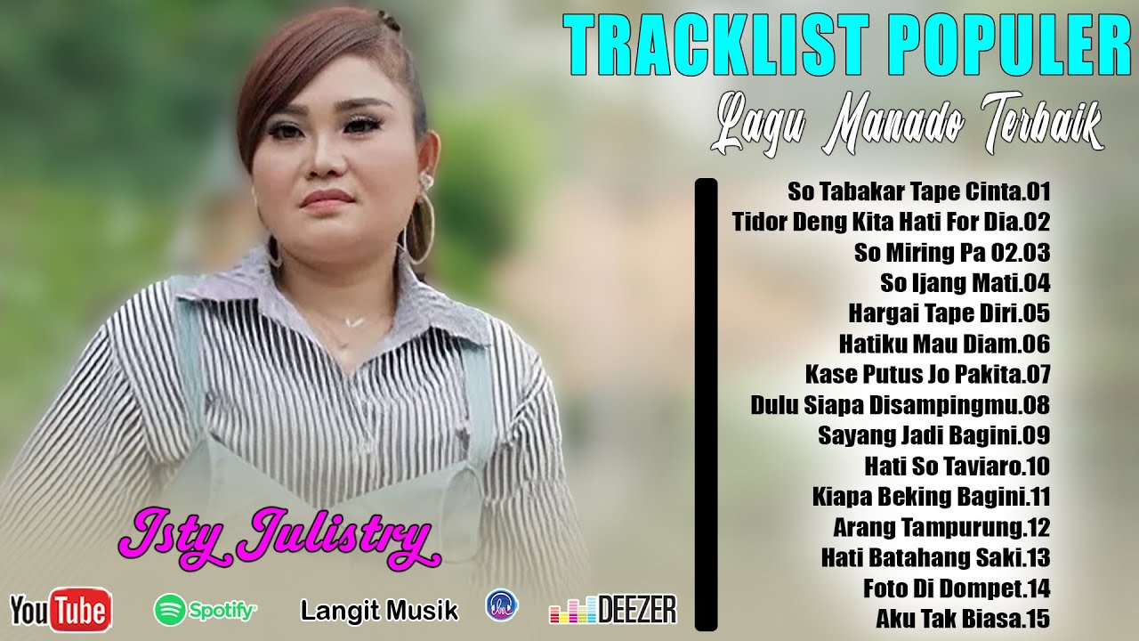 ISTY JULISTY FULL ALBUM TERBARU 2025 & VIRAL TIKTOK SAAT INI || LAGU POP MANADO TERBARU 2025