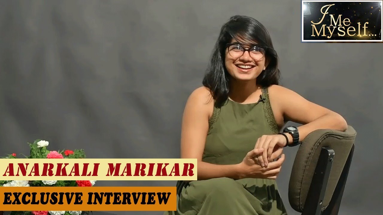 I ME MYSELF ft. Anarkali Marikar ലിപ്‌ലോക്ക് രംഗങ്ങളിൽ അഭിനയിക്കാൻ മടിയില്ല: തുറന്നുപറഞ്ഞ് അനാർക്കലി