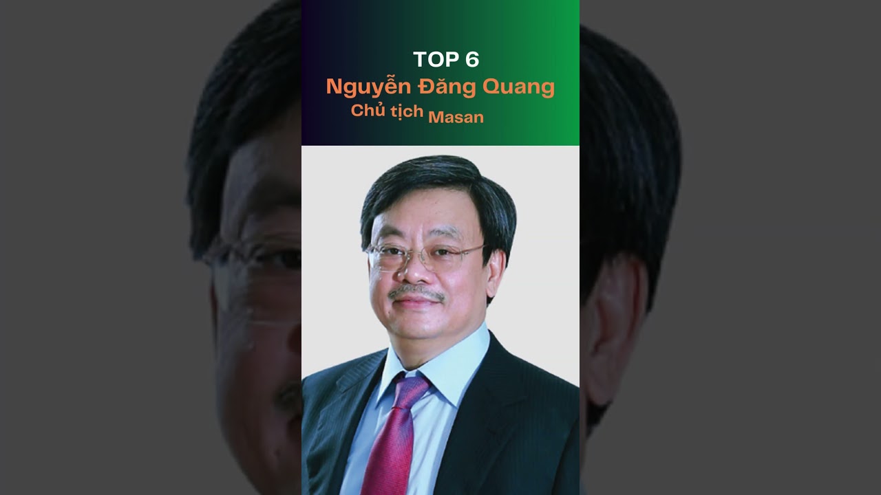 Top 10 người gi&agrave;u nhất việt nam. #top10 #gi&agrave;u_c&oacute; #tien #giauco #nguoigiau #top #chutich #tapdoan.