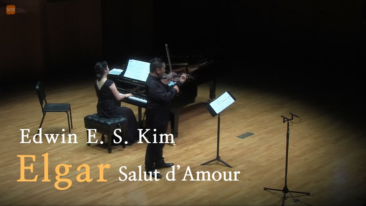 Elgar - Salut d'Amour 사랑의인사  (Edwin E. S. Kim 김응수)