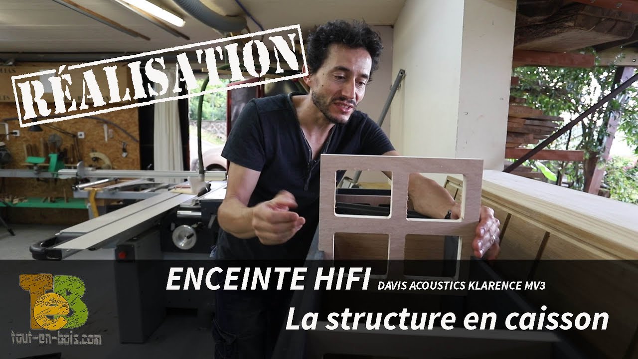 FABRICATION ENCEINTE HIFI, les assemblages des caissons