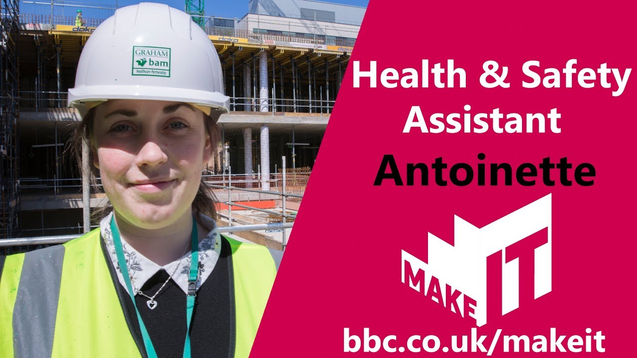 Health and Safety Assistant | Make It Into: Construction