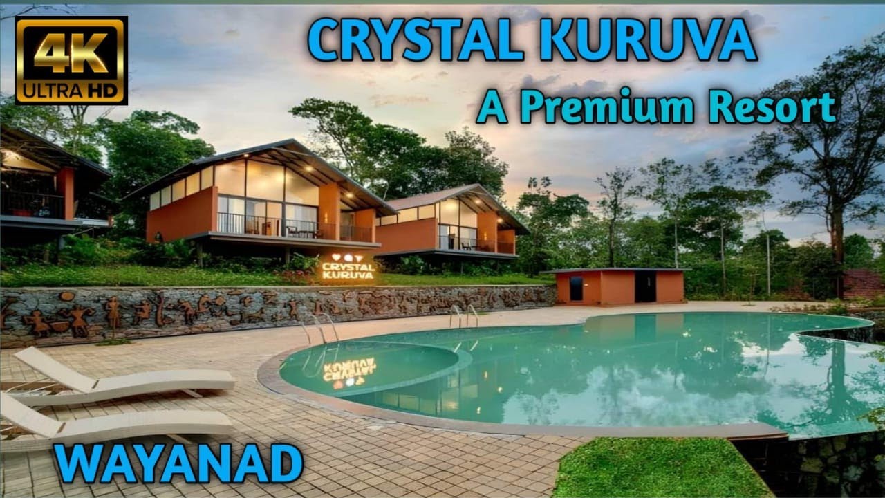 Wayanad Resort in Affordable Rate| Crystal Kuruva | Best Resort in Wayanad | Wayanad Family Resort