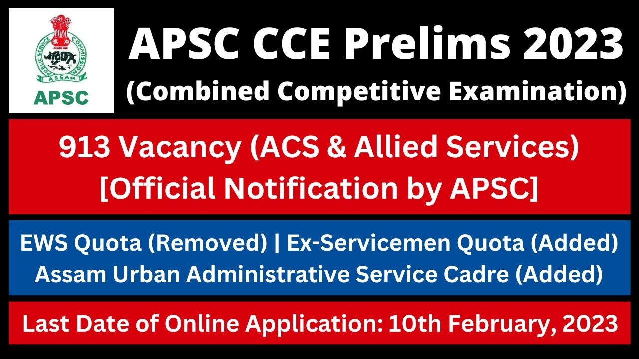 APSC CCE Prelims 2023: 913 Vacancy (ACS & Allied Services) [Official Notification by APSC]