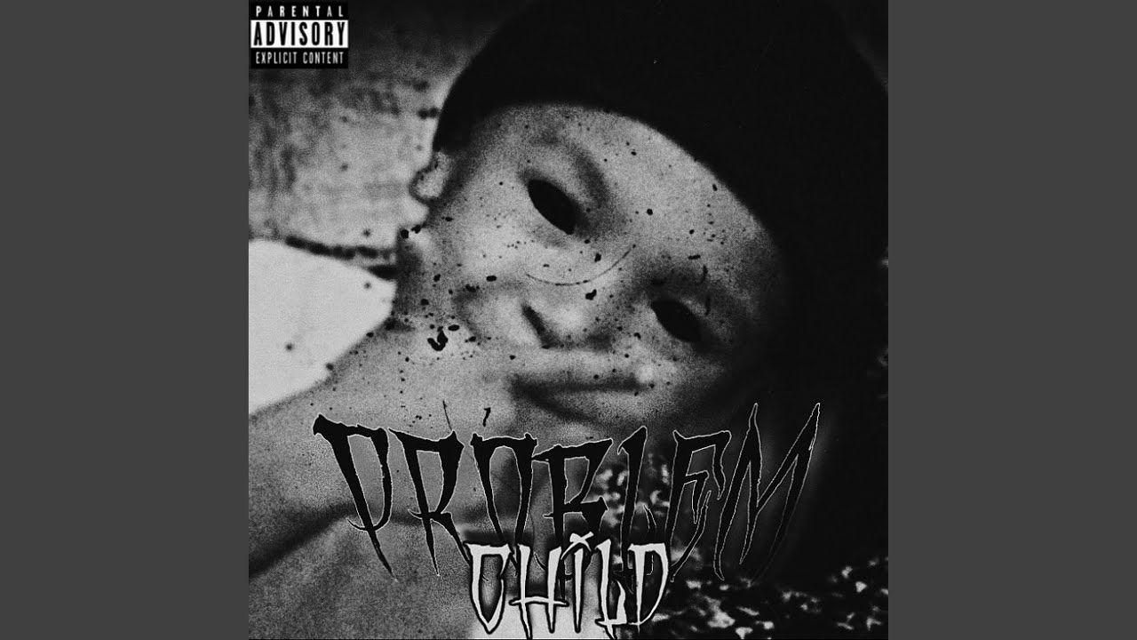 Problem Child
