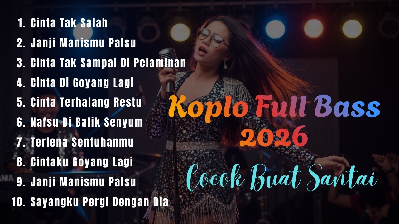 LAGU KOPLO 2026 I FUL BASS I COCOK UNTUK MENEMANI KERJA DAN SANTAI