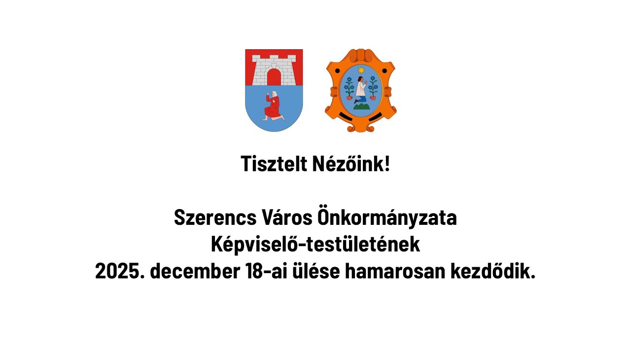 Szerencs Város Önkormányzatának 2025. december 18-ai testületi ülés
