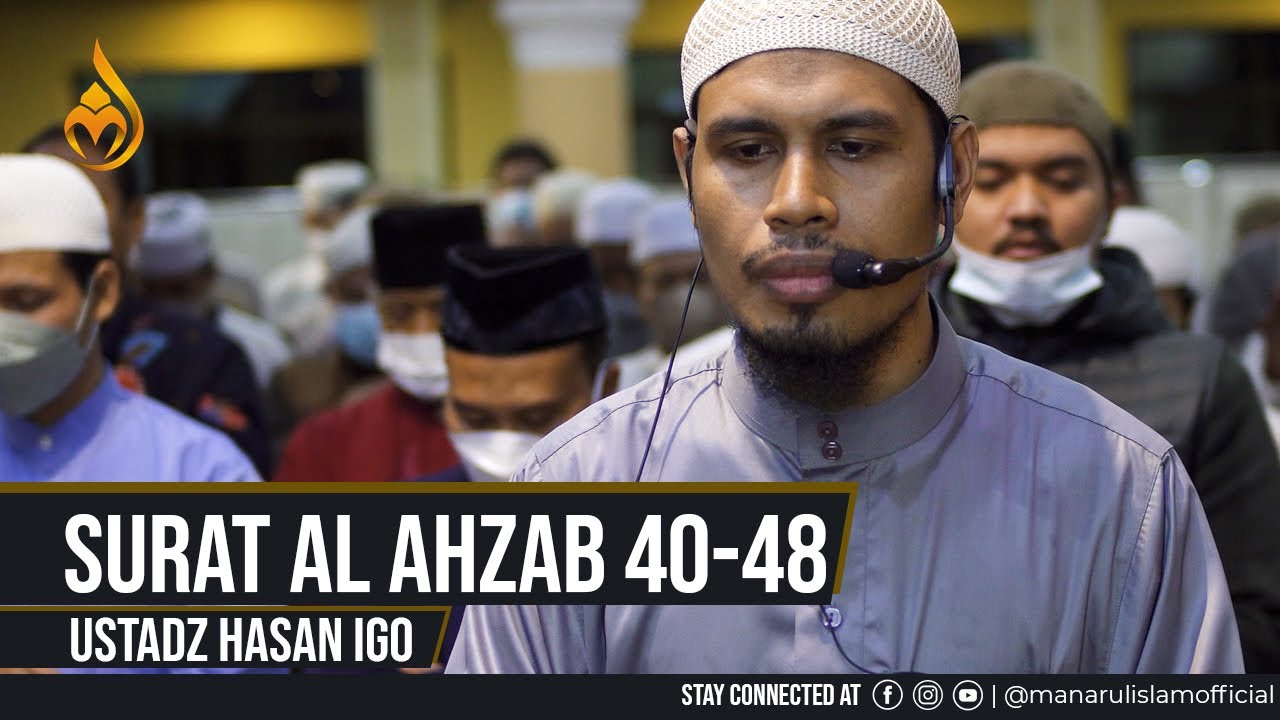 Ramadhan 20  1443H, QS. Al Ahzab 40-48 - Ustadz Hasan Igo