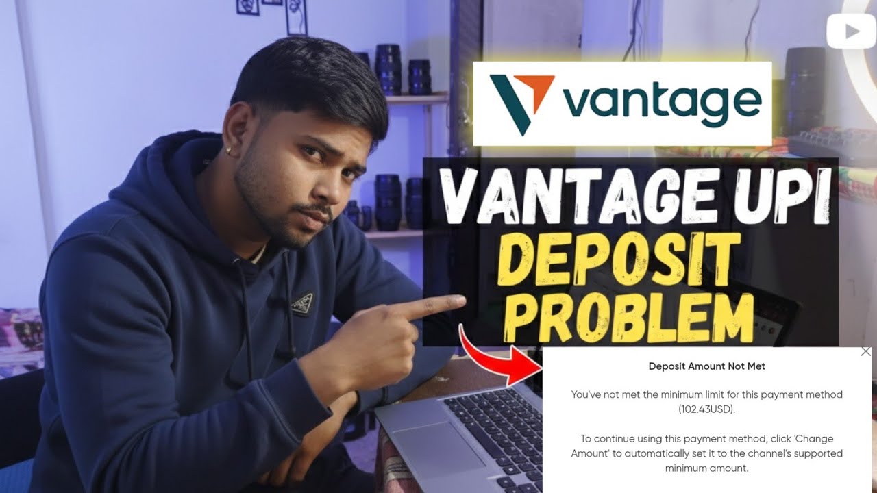 vantage upi deposit amount not met || vantage deposit problem #vantage #trading #cryptotrading